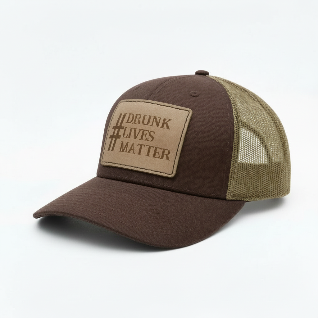 Drunk Lives Matter Hat