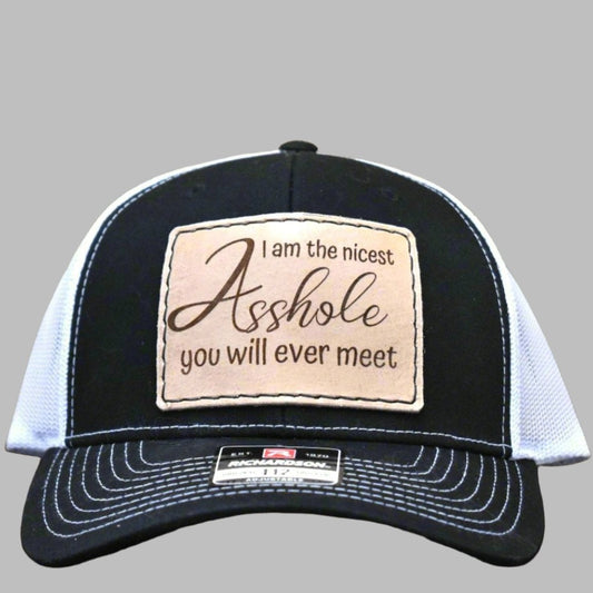 I Am the Nicest Asshole You Will Ever Meet Hat - Prairie Buffalo