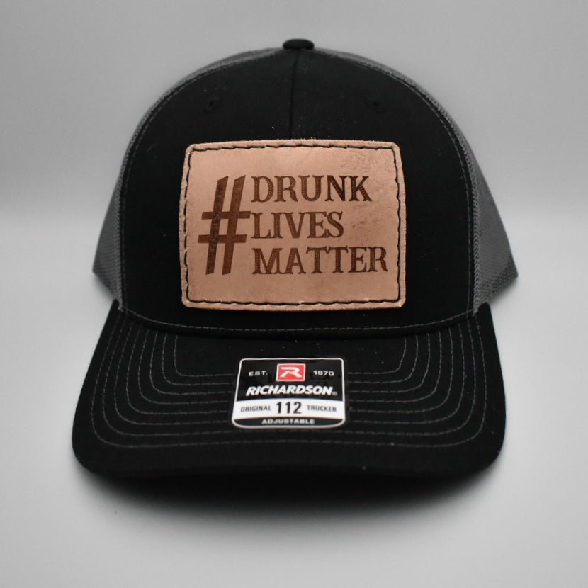 Drunk Lives Matter Hat - Prairie Buffalo