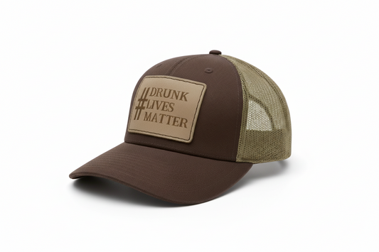 Drunk Lives Matter Hat