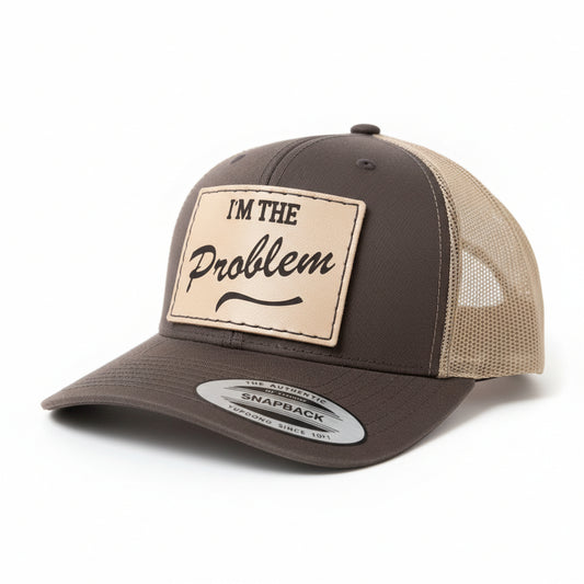 I’m The Problem Hat