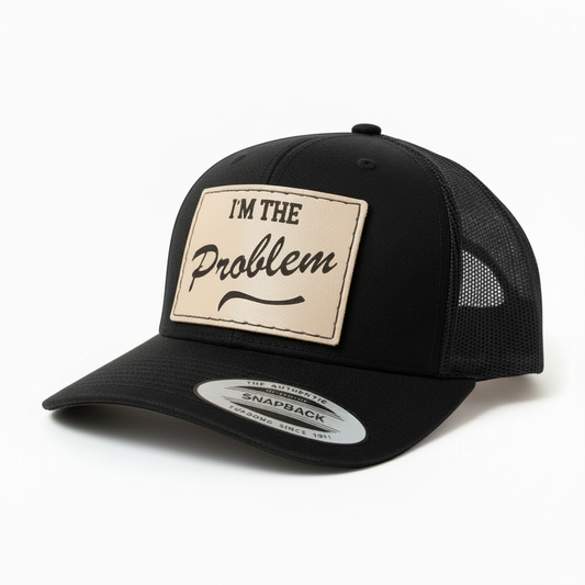 I’m The Problem Hat