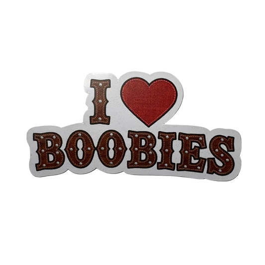 I Love Boobies Sticker