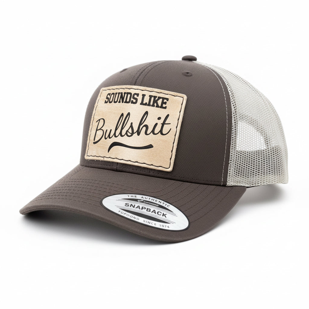 brown hat with a leather hat patch that says sounds like bullshit