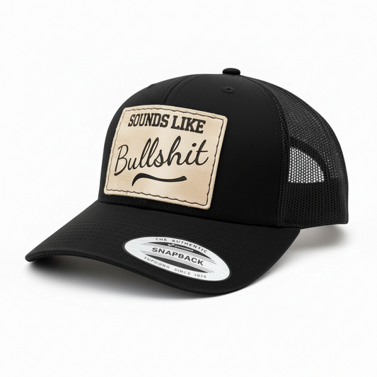 Sounds Like Bullshit Hat