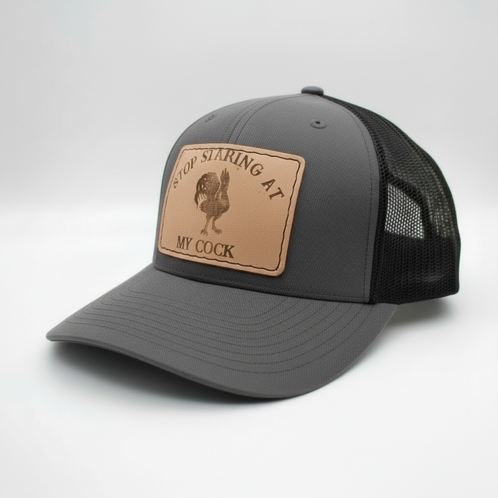 Stop Staring at my Cock Hat