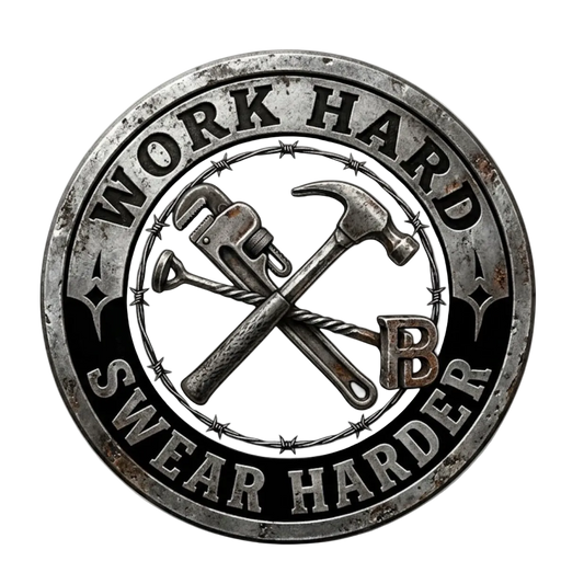 Work Hard Swear Harder